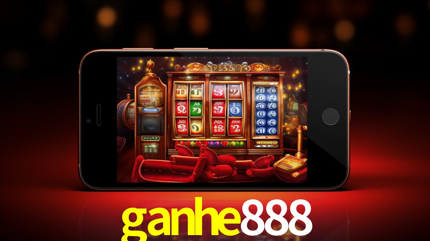 GANHE888